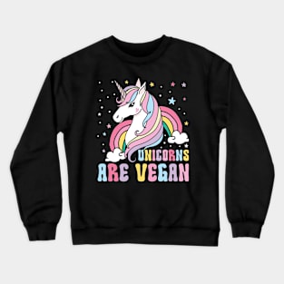 Unicorns are Vegan Crewneck Sweatshirt